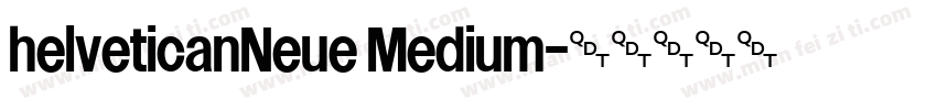 helveticanNeue Medium字体转换